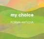 : Forma Antiqva - My Choice, CD