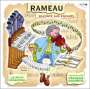 Francois Chaumette: Rameau Raconte Aux Enfants (Fr, CD