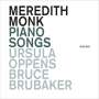 Meredith Monk (geb. 1943): Piano Songs, CD