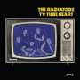 The Radiators (From Space) (Ireland): TV Tube Heart (Limited Edition) (Die-Cut TV Sleeve), 10I