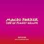 Maceo Parker: Life On Planet Groove Revisited: Live 1992 (180g), LP,LP