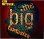 Kim Mitchell: The Big Fantasize, LP,LP