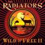 The Radiators (New Orleans): Wild & Free 2, CD,CD