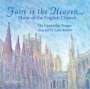 Cambridge Singers - Faire is the Heaven, CD