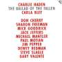 Charlie Haden: The Ballad Of The Fallen, CD