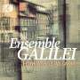 : Ensemble Galilei - From Whence We Came, BRA,BRA