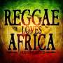 : Reggae Loves Africa, CD