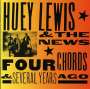 Huey Lewis & The News: Four Chords & Several ., CD