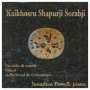 Kaikhoshru Sorabji: Klavierwerke, CD