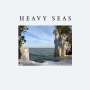 Heavy Seas: Everything Break (White Vinyl), LP