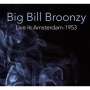 Big Bill Broonzy: Live In Amsterdam 1953, CD