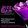 : Jazz Bar Classics, CD,CD