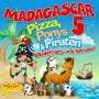 Madagascar 5: Pizza, Ponys & Piraten, CD