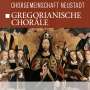 Chorgemeinschaft Neustadt: Gregorianische Choräle, CD