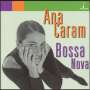 Ana Caram: Bossa Nova, CD