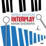 Kenny Barron & Mark Sherman: Interplay, CD
