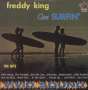 Freddie King: Freddy King Goes Surfin' (180g), LP