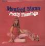 Manfred Mann: Pretty Flamingo (180g), LP