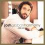 Josh Groban: Harmony (Deluxe Edition), CD