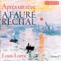 Gabriel Faure (1845-1924): Klavierwerke "Apres un reve", CD