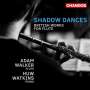 Adam Walker - Shadow Dances, CD