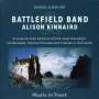 Battlefield Band & Alison Kin: Vol. 1-2-Music In Trust, CD,CD