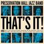 Preservation Hall Jazz Band: That's It!, LP