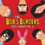 : The Bob's Burgers Music Album Vol. 2, LP,LP
