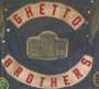 Ghetto Brothers: Power Fuerza (Deluxe Edition), CD