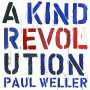 Paul Weller: A Kind Revolution, CD