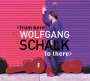Wolfgang Schalk: From Here To There, CD