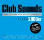 Club Sounds 2000er, 3 CDs