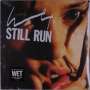 W.E.T.: Still Run, LP