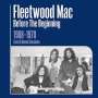 Fleetwood Mac: Before The Beginning: 1968 - 1970 Live & Demo Sessions (Jewelcase Format), CD,CD,CD