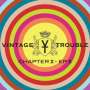 Vintage Trouble: Chapter II - EP II, CD,CD