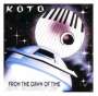 Koto: From The Dawn Of Time, CD