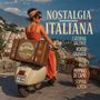 "NOSTALGIA ITALIANA" Titel mit Namen: Caterina Valente, Rocco Granata, Nilla Rizzi, Peppino di Capri, Sophia Loren. Eine Frau auf einem Roller mit Koffer.