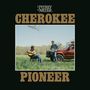 Pitney Meyer: Cherokee Pioneer, LP, LP