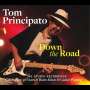 Tom Principato: Down The Road: The Studio Recordings, CD,CD