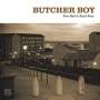 Butcher Boy: You Had A Kind Face, CD