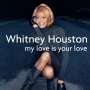 Whitney Houston: My Love Is Your Love (25th Anniversary) (Special Edition), LP