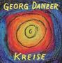 „GEORG DANZER KREISE“ steht im Bild. Eine bunte, spiralförmige Illustration füllt den Hintergrund., 2 LPs