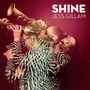Text: "SHINE", "JESS GILLAM". Mehrfachbelichtetes Foto von einer Frau in Zebra-Muster, die Saxophon spielt., LP