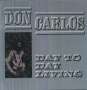 Don Carlos: Day To Day Living, LP