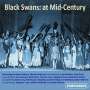 : Black Swans - At Mid-Century, CD,CD