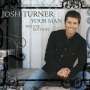 Josh Turner: Your Man (15th Anniversary Deluxe Edition), CD