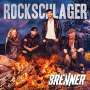 Brenner: Rockschlager, CD