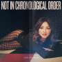Julia Michaels: Not In Chronological Order, CD