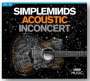 Simple Minds: Acoustic In Concert, 1 Blu-ray Disc und 1 CD