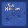 Van Morrison: Three Chords & The Truth (Silver Vinyl), 2 LPs
